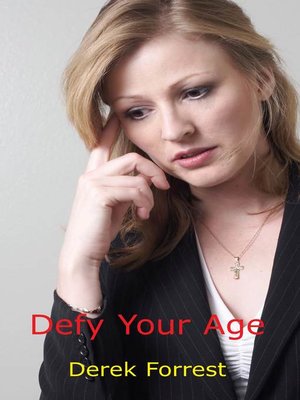 cover image of Defy Your Age and Regain Your Youth